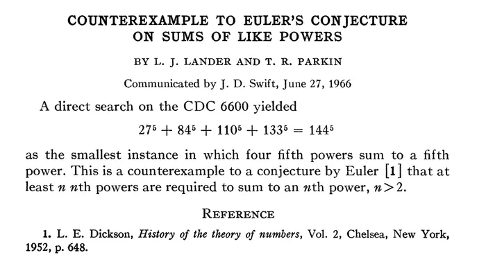 The 1966 paper by L.J Lander and T.R Parkin, Counterexample to Eulers Conjecture on Sums of Like Powers